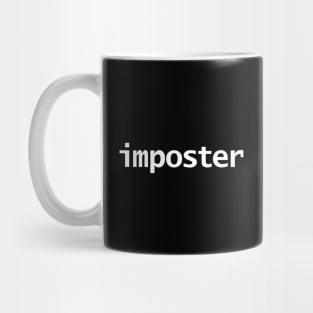 Imposter Minimal White Text Typography Mug